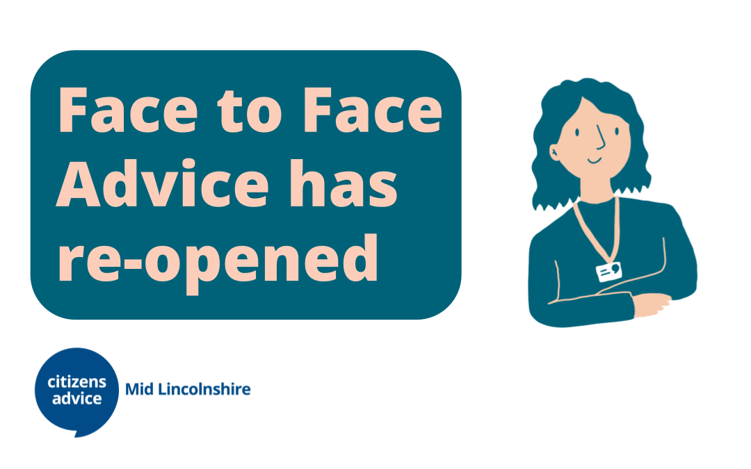 Citizens Advice Mid Lincolnshire Face to Face reopened