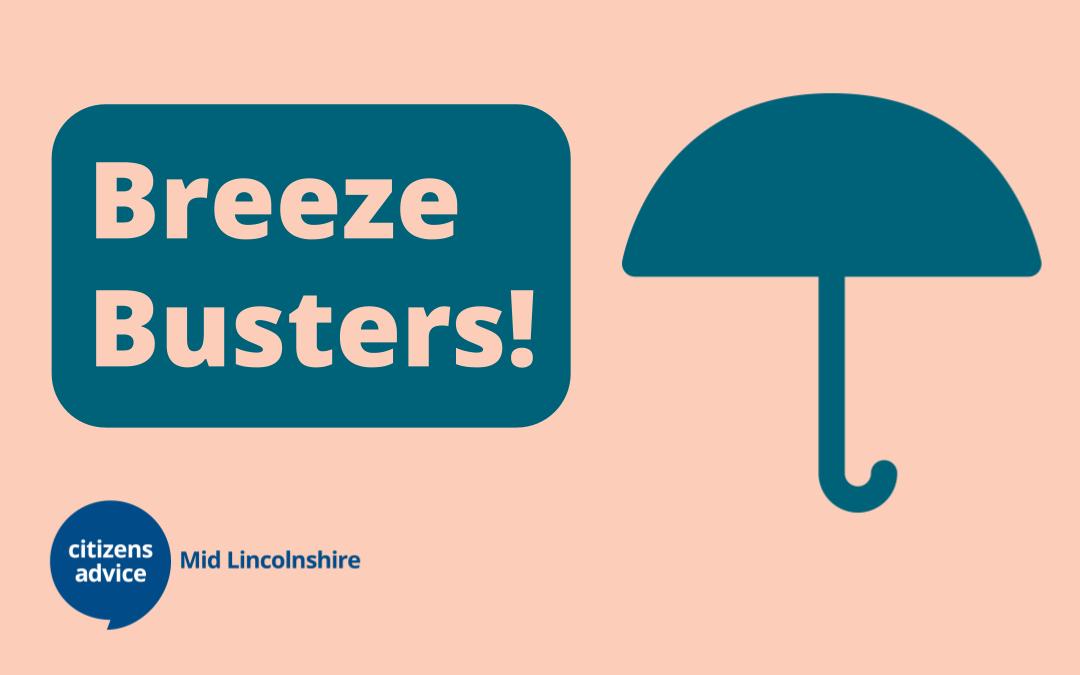 Breeze Busters Citizens Advice Mid Lincolnshire
